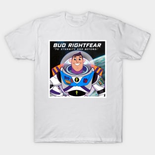 Bud Rightfear - Joy Story’s Space Ranger T-Shirt